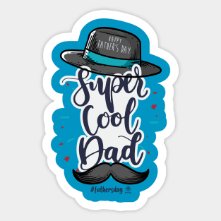 Happy Father's Day - Super Cool Dad - Son Edition Sticker